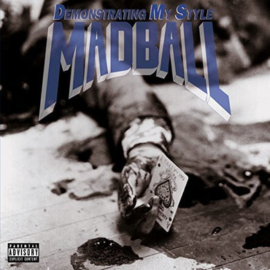 Madball: Demonstrating My Style (Vinyl LP)