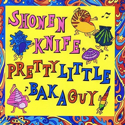 Shonen Knife: Pretty Little Baka Guy (Vinyl LP)
