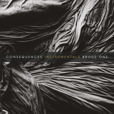 Brous One: Consequences (instrumentals) (12-Inch Single)