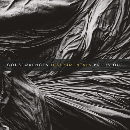 Brous One: Consequences (instrumentals) (12-Inch Single)