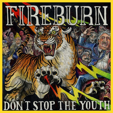 Fireburn: Don'T Stop The Youth (Vinyl LP)