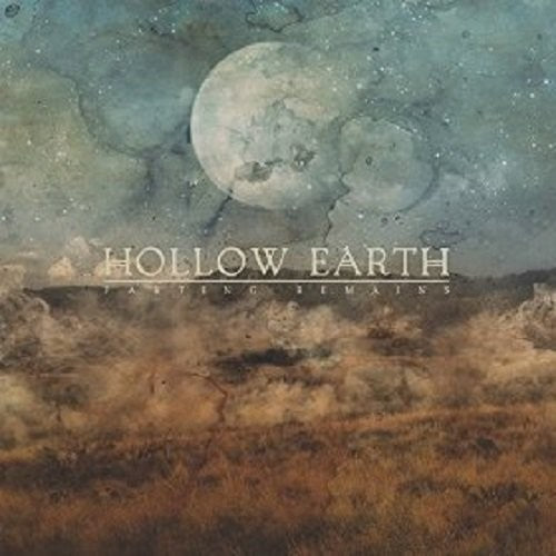 Hollow Earth: Parting Remains (Vinyl LP)