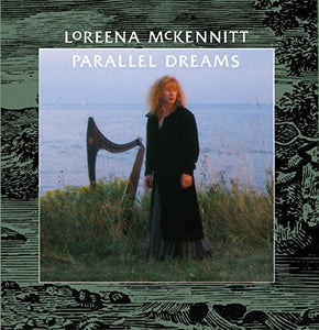 McKennitt, Loreena: Parallel Dreams (Vinyl LP)