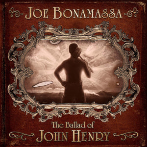 Bonamassa, Joe: The Ballad Of John Henry (Vinyl LP)