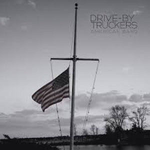 Drive-by Truckers: American Band (Vinyl LP)