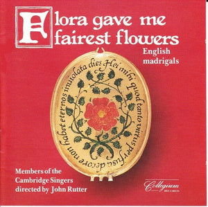 John Rutter: Flora Gave Me Fairest Flowers: English Madrigals (Vinyl LP)