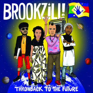 Brookzill: Throwback to the Future (Vinyl LP)