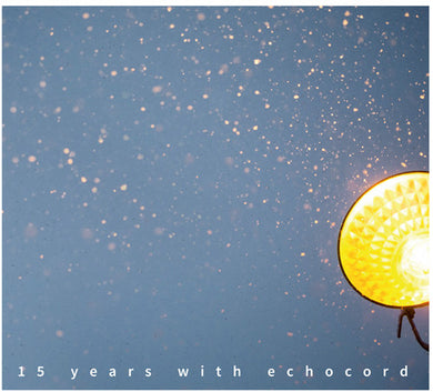 15 Years with Echocord / Various: 15 Years With Echocord / Various (Vinyl LP)