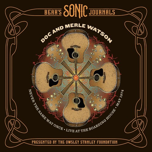 Watson, Doc & Merle: Never The Same Way Once: May 2 1974 (Vinyl LP)