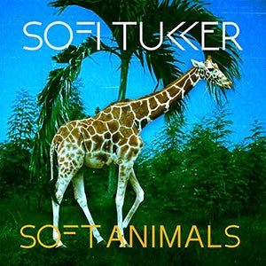 Sofi Tukker: Soft Animals (Vinyl LP)