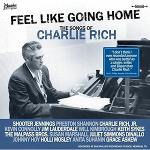 Feel Like Going Home (Songs of Charlie Rich) / Var: Feel Like Going Home (The Songs Of Charlie Rich) (Vinyl LP)