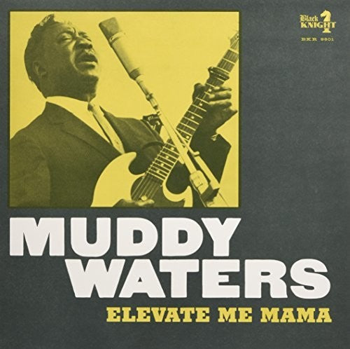 Muddy Waters: Elevate Me Mama (Vinyl LP)