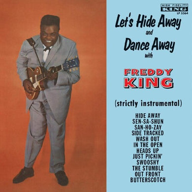 Freddy King: Let's Hide Away & Dance Away with Freddy King (Vinyl LP)