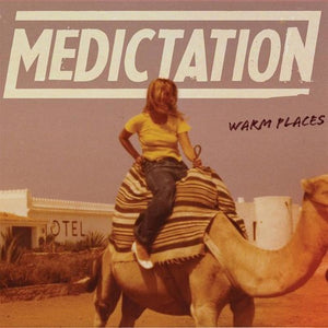 Medictation: Warm Places (Vinyl LP)