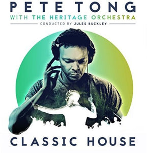 Tong, Pete / Heritage Orchestra: Classic House (Vinyl LP)