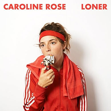 Rose, Caroline: Loner (Vinyl LP)