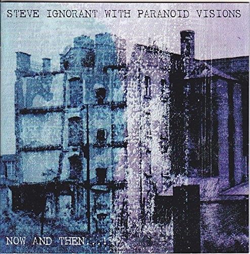 Ignorant, Steve / Paranoid Visions: Now & Then (Vinyl LP)