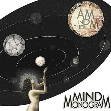Mind Monogram: AM In The PM (Vinyl LP)