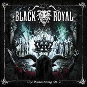 Black Royal: Summoning Pt. 2 (Vinyl LP)