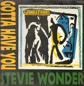Wonder, Stevie: Gotta Have You (3 Mixes +) (Vinyl LP)