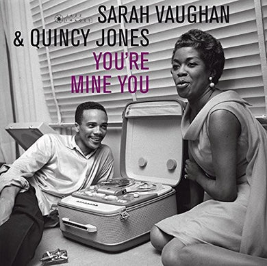 Vaughan, Sarah / Jones, Quincy: You're Mine You (Vinyl LP)