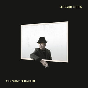 Cohen, Leonard: You Want It Darker (Vinyl LP)