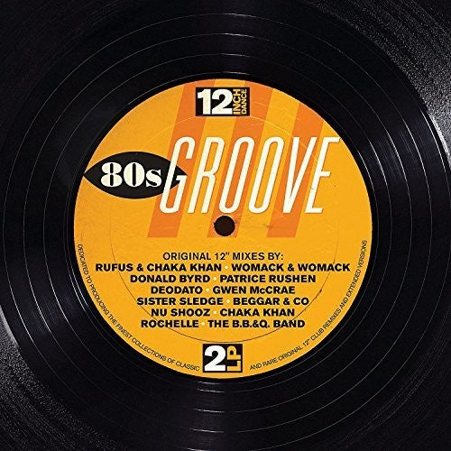 Various Artists: 12 Inch Dance: 80s Groove / Various (Vinyl LP)