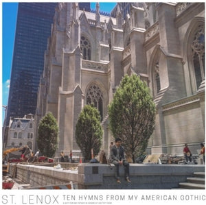 St. Lenox: Ten Hymns From My American Gothic (Vinyl LP)
