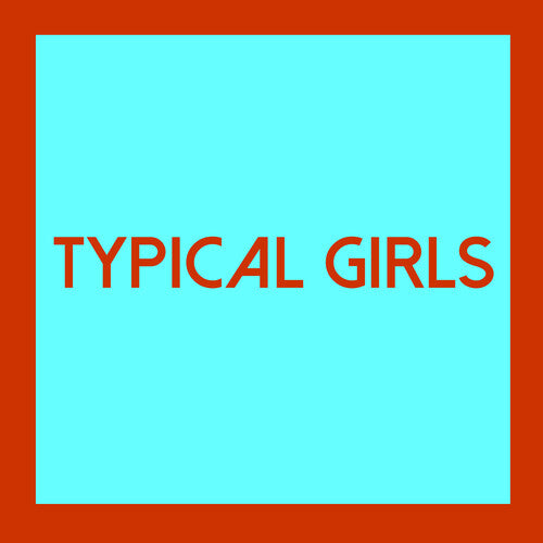 Typical Girls 4 / Various: Typical Girls 4 (Various Artists) (Vinyl LP)