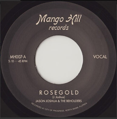 Jason Joshua & the Beholders: Rose Gold (7-Inch Single)