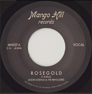Jason Joshua & the Beholders: Rose Gold (7-Inch Single)