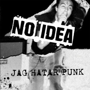 No Idea: Jag Hatar Punk (Vinyl LP)