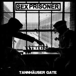 Sex Prisoner: Tannhauser Gate (Vinyl LP)