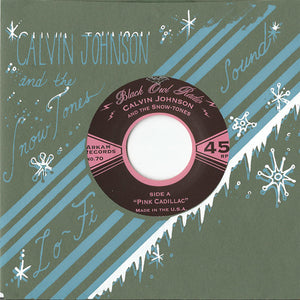 Johnson, Calvin / Snow-Tones: Pink Cadillac (7-Inch Single)
