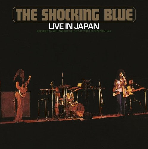 Shocking Blue: Live In Japan (Vinyl LP)