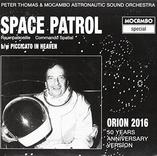 Thomas, Peter / Mocambo Astronautic Sound Orchestra: Space Patrol: Orion 2016 (Original Soundtrack) (7-Inch Single)