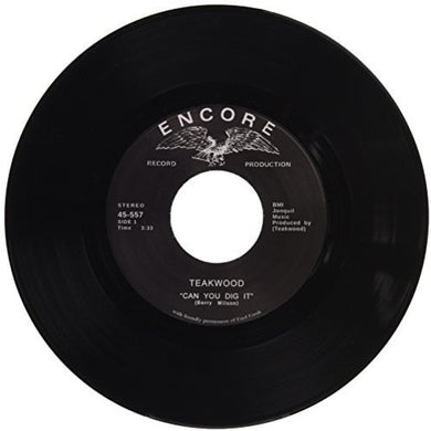 Teakwood: Can You Dig It (7-Inch Single)