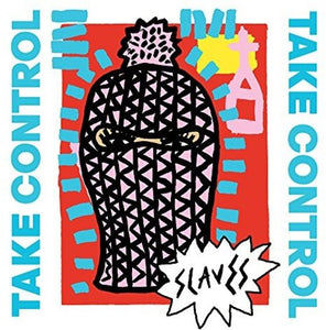 Slaves: Take Control (7-Inch Single)