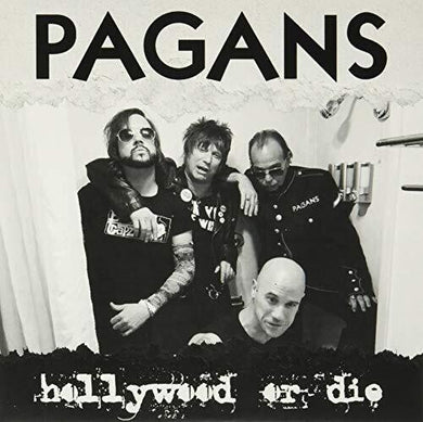 The Pagans: Hollywood or Die b/w She's Got The Itch (7-Inch Single)