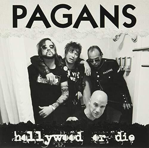 The Pagans: Hollywood or Die b/w She's Got The Itch (7-Inch Single)