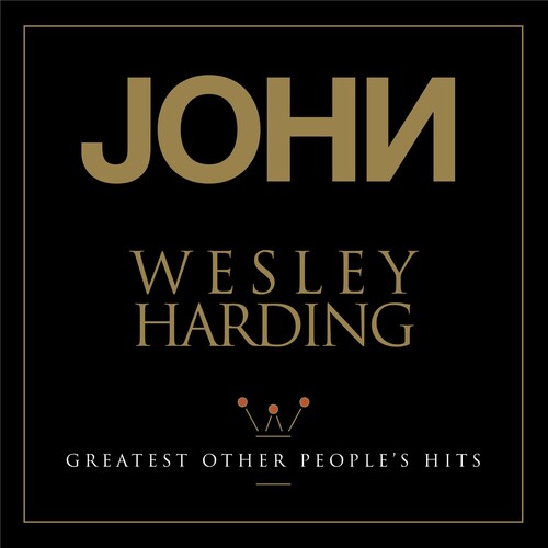 Harding, John Wesley: Greatest Other People's Hits (Vinyl LP)