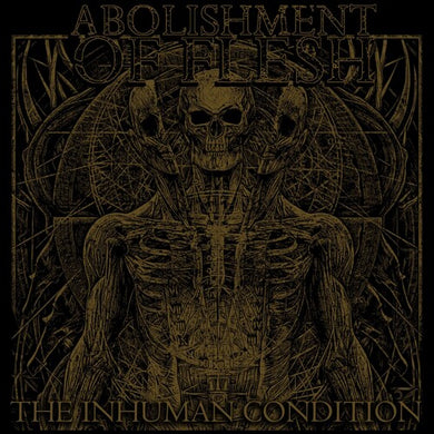 Abolishment of Flesh: Inhuman Condition (Vinyl LP)
