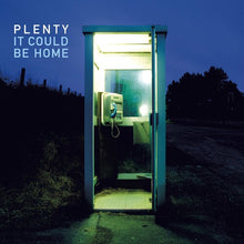 Plenty: It Could Be Home (Vinyl LP)