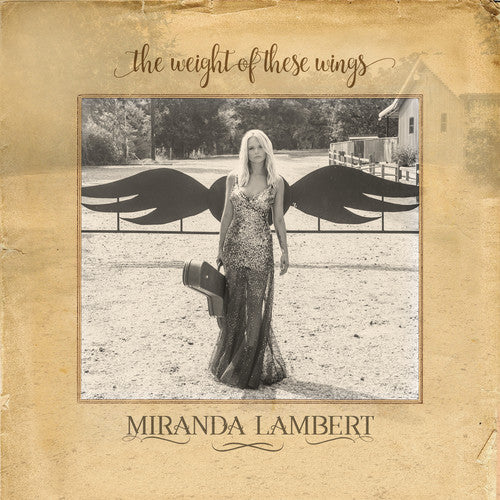 Lambert, Miranda: The Weight Of These Wings (Vinyl LP)