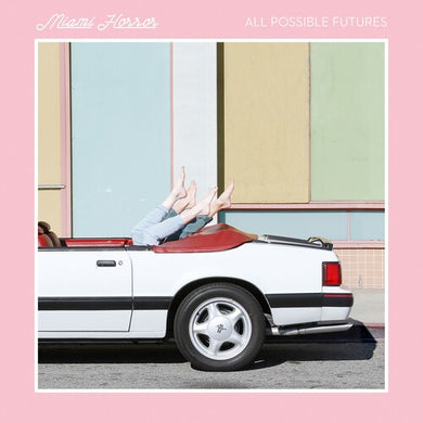 Miami Horror: All Possible Futures (Vinyl LP)