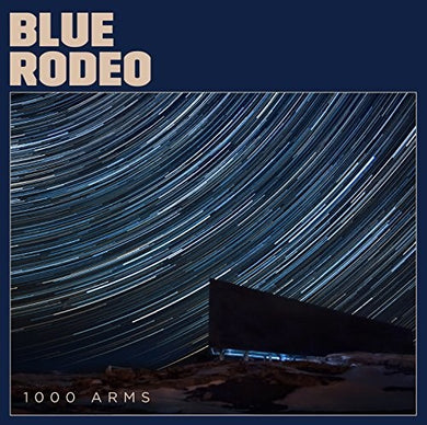Blue Rodeo: 1000 Arms (Vinyl LP)