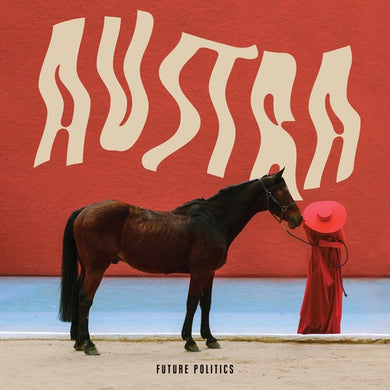 Austra: Future Politics (Vinyl LP)