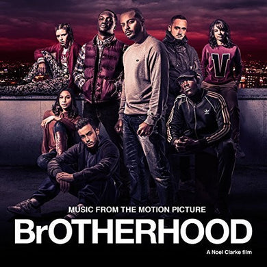 Brotherhood (a Noel Clarke Film) / O.S.T.: Brotherhood (A Noel Clarke Film) (Original Soundtrack) (Vinyl LP)