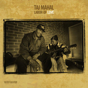 Taj Mahal: Labor Of Love (Vinyl LP)