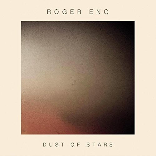 Roger Eno: Dust Of Stars (Vinyl LP)